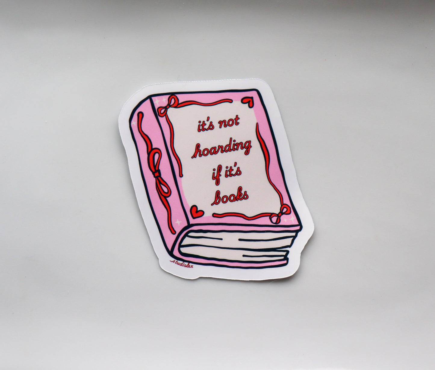 "It’s Not Hoarding If It’s Books Sticker" – Cute Pink Bookish Vinyl Decal